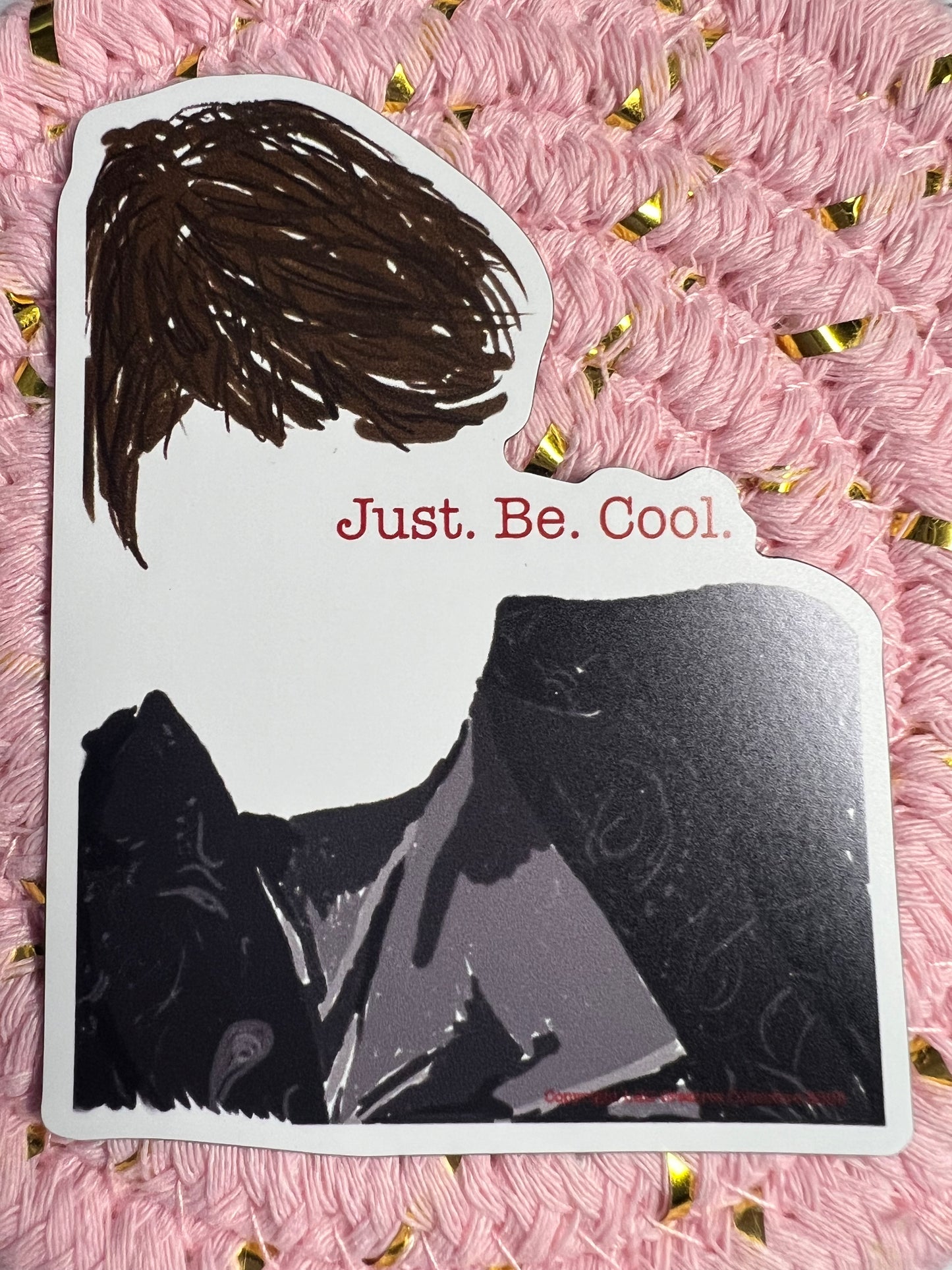 Just Be Cool, magnet